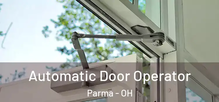  Automatic Door Operator Parma - OH