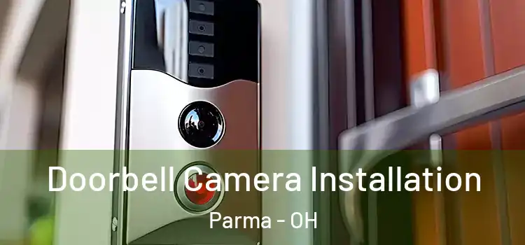  Doorbell Camera Installation Parma - OH