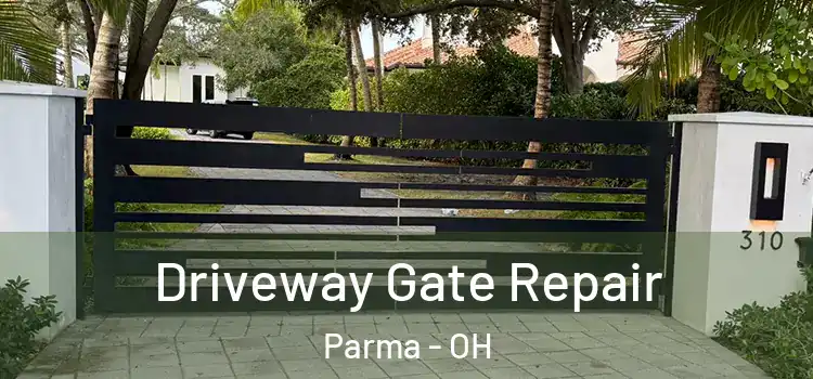  Driveway Gate Repair Parma - OH