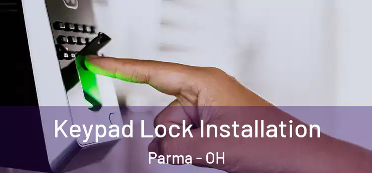  Keypad Lock Installation Parma - OH