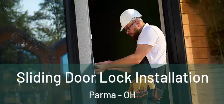 Sliding Door Lock Installation Parma - OH